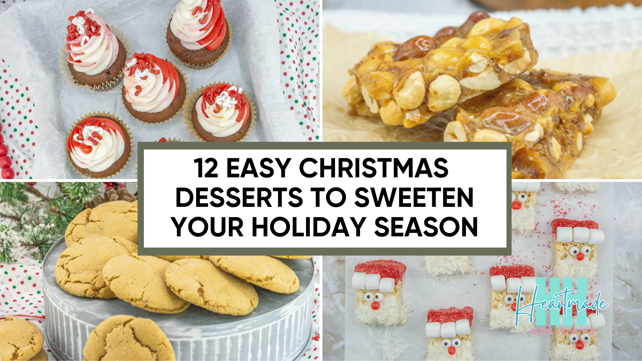 12+ Easy Christmas Desserts To Sweeten Your Holiday Season